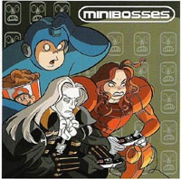 The Minibosses