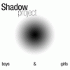 Shadow Project Boys Girls