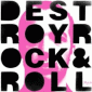 Destroy Rock & Roll